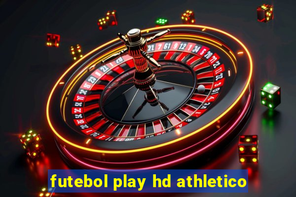 futebol play hd athletico